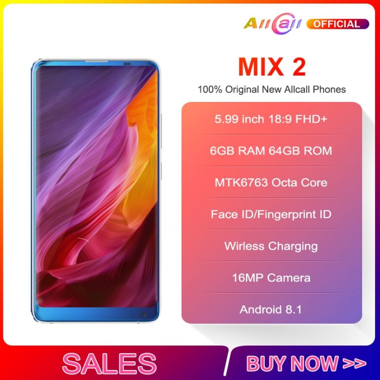 Allcall Mix 2 Smartphone Face Unlock Wireless charging 5.99 inch 18:9 Display 6GB RAM 64GB Mobile Phone 3500mAh Android 7.1 16MP 2 AllCall Mix 2 Smartphone β Sleek Design with Face Unlock & Wireless Charging π±π