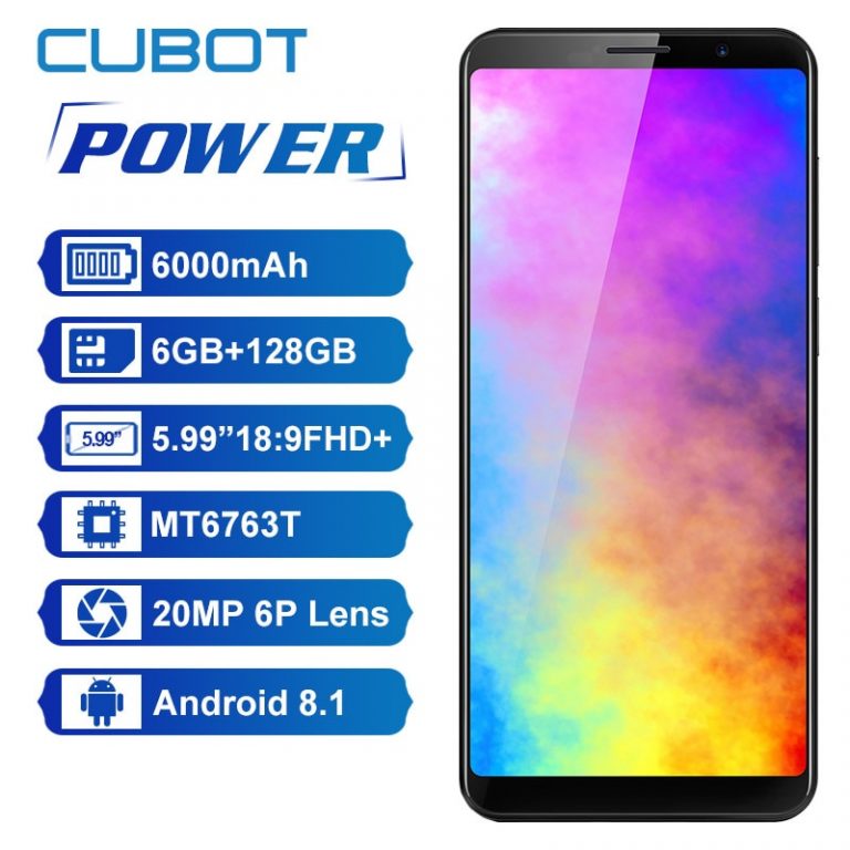 Cubot Power Android 8.1 Helio P23 Octa Core 6000mAh 6GB RAM 128GB ROM