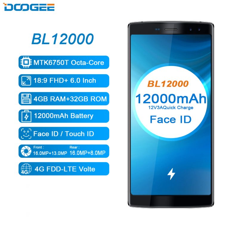 12000mAh Fast Charge 6.0'' Android Smartphone 18:9 FHD 4GB RAM 32GB ROM Quad Camera 16.0MP MTK6750T Octa Core DOOGEE BL12000