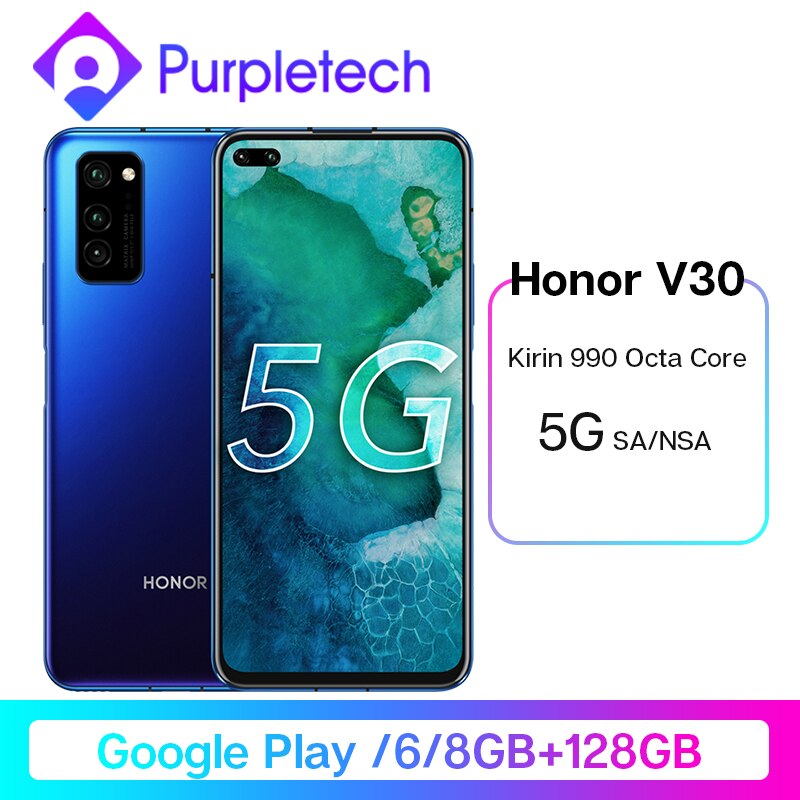 Honor V30 Google Play Kirin990 7nm Octa core 5G Smartphone 6GB 8GB 128GB 16Core GPU 40mp Triple Cam 40W SuperCharge Mobile Phone