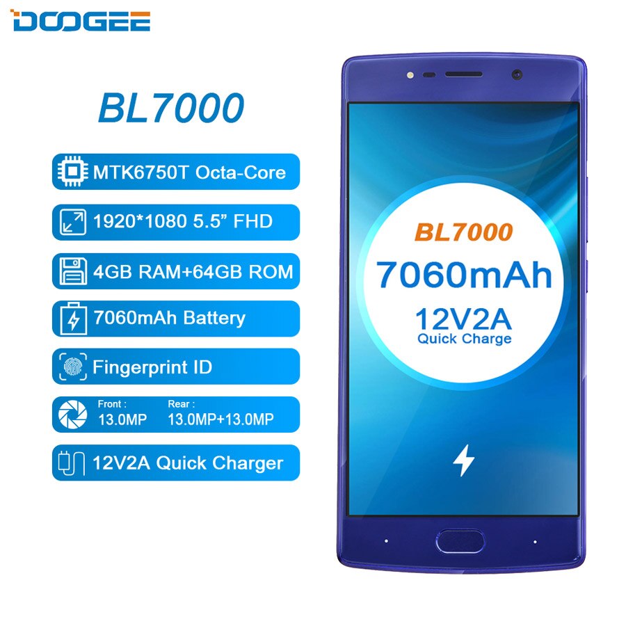 DOOGEE BL7000 7060mAh 12V2A Quick Charge 5.5'' FHD MTK6750T Octa Core 4GB RAM 64GB ROM Smartphone Dual 13.0MP Camera Android 7.0