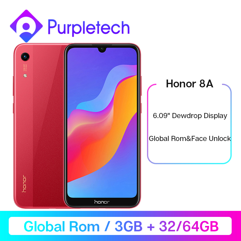 Honor 8A Smartphone Global Rom 3GB RAM 32GB/64GB ROM Android 9.0 Octa-core Face ID 6.09'' Fullview 1560X720 4G LTE Cell Phone