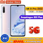 Xiaomi Mi 9 pro (5G) 12GB 512GB Smartphone Snapdragon 855plus 5G 48MP Triple Cameras 4000mAh Battery AMOLED 6.39 '' Mi9 pro 5G